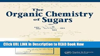 Download The Organic Chemistry of Sugars PDF
