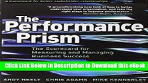 [Read Book] The Performance Prism: The Scorecard for Measuring and Managing Business Success Kindle