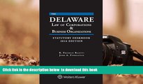 PDF [FREE] DOWNLOAD  Delaware Law of Corporations and Business Organizations Deskbook with CD,