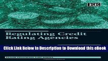 [Read Book] Regulating Credit Rating Agencies (Elgar Financial Law series) Mobi