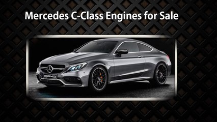 Mercedes C-Class Engines for Sale