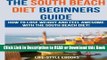 BEST PDF South Beach Diet: The SOUTH BEACH DIET Beginners Guide - How To Lose Weight And Feel