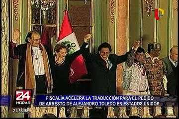 Fiscalía acelera trámites para lograr detención de Alejandro Toledo