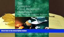 FREE [PDF]  The Complete Court Reporter s Handbook and Guide for Realtime Writers (5th Edition)