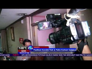 Pastikan Kondisi Fisik & Psikis Korban Selamat - NET 24
