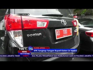 KPK Tangkap Tangan Bupati Klaten Sri Hartini - NET 16