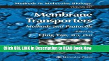 Best PDF Membrane Transporters: Methods and Protocols (Methods in Molecular Biology) PDF