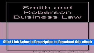 [Read Book] Smith and Roberson s Business Law (2nd Printing) Mobi