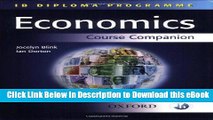 PDF [DOWNLOAD] IB Economics Course Companion: International Baccalaureate Diploma Programme