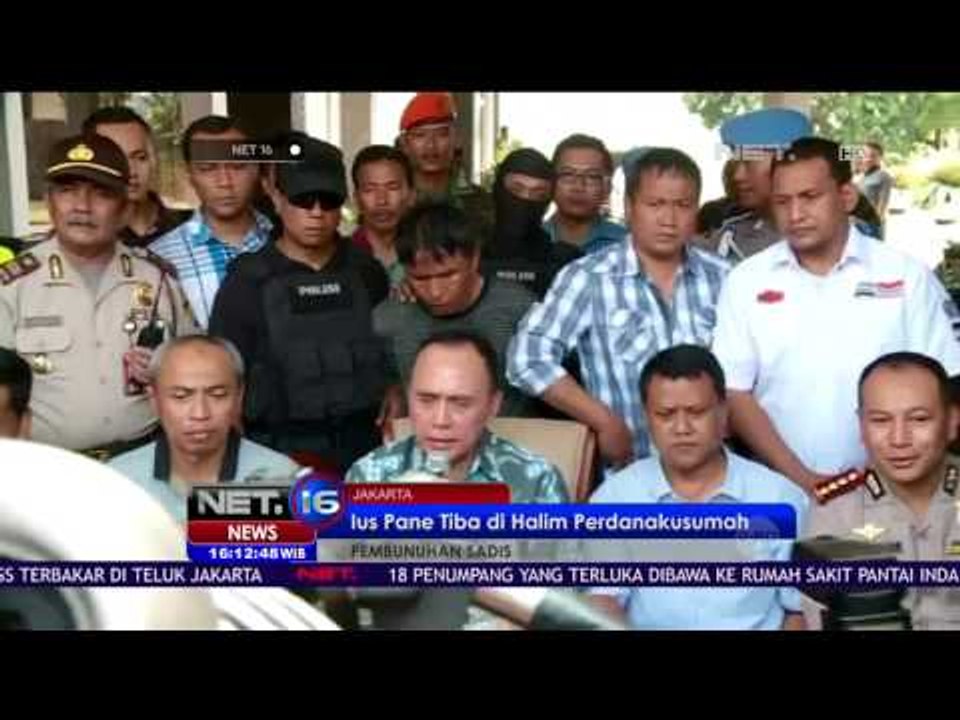 Ius Pane, Buron Pelaku Pembunuhan di Pulomas Tiba di Halim Perdanakusumah - NET16