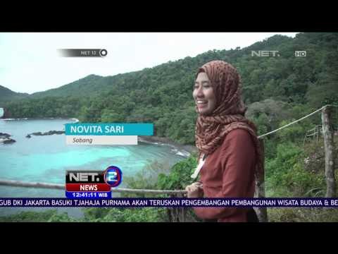 Menyusuri Surga Eksotis Kota Sabang — NET12