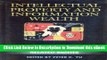 [Read Book] Intellectual Property and Information Wealth [4 volumes]: Issues and Practices in the