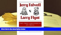 Kindle eBooks  Jerry Falwell v. Larry Flynt: THE FIRST AMENDMENT ON TRIAL READ PDF