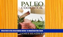 FREE [DOWNLOAD] Paleo Cookbook: 101 Delicious Gluten-Free, Dairy-Free,   Grain Free Paleo Recipes