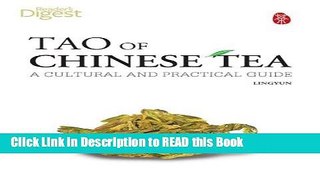 Read Book Tao of Chinese Tea: A Cultural and Practical Guide Full Online