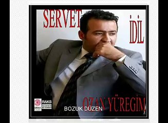 SERVET İDİL BOZUK DÜZEN
