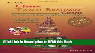 Download eBook Classic Tamil Brahmin Cuisine - Pure Traditional Cooking From my Grandmother s