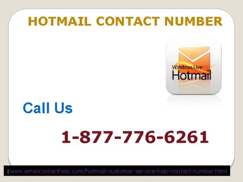Hotmail Contact Number 1-877-776-6261 can be accessed from anywhere