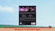 Free  Mini Weapons of Mass Destruction 3 Build Siege Weapons of the Dark Ages Download PDF 0bc956cb
