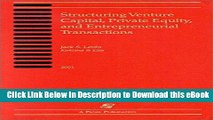 [Read Book] Structuring Venture Capital, Private Equity, and Entrepreneurial Transactions: 2001