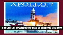 Read Book Apollo 7: The NASA Mission Reports: Apogee Books Space Series 11 Free Books