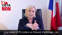 La charge de Marine Le Pen contre le CETA