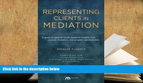 Kindle eBooks  Representing Clients in Mediation: A guide to optimal results based on insights