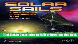 Books Solar Sails: A Novel Approach to Interplanetary Travel (Springer Praxis Books) Free Books