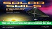 Books Solar Sails: A Novel Approach to Interplanetary Travel (Springer Praxis Books) Free Books