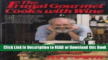 BEST PDF The Frugal Gourmet Cooks with Wine [DOWNLOAD] Online