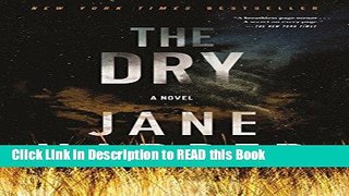 PDF Online The Dry: A Novel Full Online