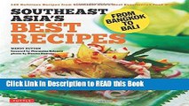 Read Book Southeast Asia s Best Recipes: From Bangkok to Bali [Southeast Asian Cookbook, 121