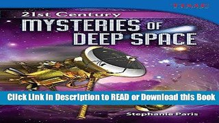 [Download] 21st Century: Mysteries of Deep Space (library bound) (TIME FOR KIDS® Nonfiction