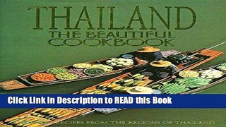Read Book Thailand: The Beautiful Cookbook Full Online