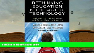 PDF [FREE] DOWNLOAD  Rethinking Education in the Age of Technology: The Digital Revolution and