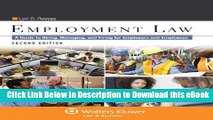 [Read Book] Employment Law: A Guide to Hiring, Managing, and Firing for Employers and Employees,