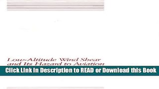 [PDF] Low-Altitude Wind Shear and Its Hazard to Aviation Read Online