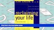 PDF [Free] Download  Reclaiming Your Life: A Step-by-Step Guide to Using Regression Therapy to
