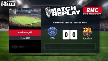 PSG-Barça (4-0) : le Match Replay avec le son RMC Sport