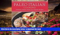 [PDF]  Paleo Italian Cooking: Authentic Italian Gluten-Free Family Recipes Cindy Barbieri Pre Order
