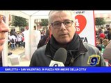 Barletta | San Valentino, in piazza per amore della città