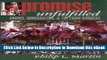 [Read Book] Promise Unfulfilled: Unions, Immigration, and the Farm Workers (Ilr Press Books)