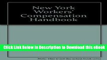 [Read Book] New York Workers  Compensation Handbook Mobi