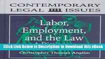 [Read Book] Labor, Employment, and the Law: A Dictionary (Contemporary Legal Issues) Kindle