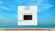 Free  Pharmacology Principles and Applications 3e Download PDF cf5ff160