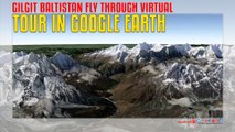 Google Earth Tour IN Gilgit Baltistan