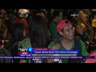 Bonek Mania Minta PSSI Terima Persebaya  - NET24