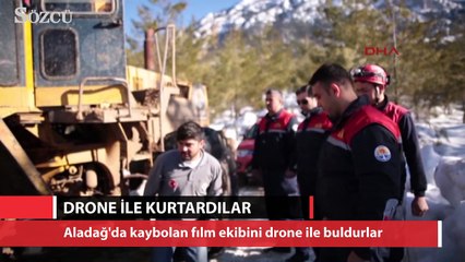 Karda kaybolan sinemacılar drone ile bulunarak kurtarıldı