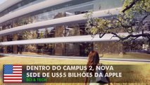 Dentro do campus 2, nova sede de US$5 bilhões da Apple.