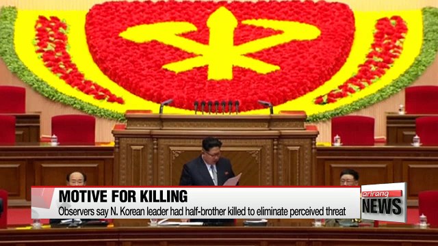 Kim Jong-un believed to be behind his half brother's assassination